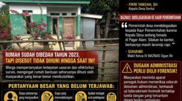 KASUS BEDAH RUMAH DESA SENTUL MAKIN MEMANAS! DUGAAN PEMALSUAN TANDA TANGAN KADES DAN PROSES PENGAJUAN BANTUAN BAZNAS OGAN ILIR DESAK DIUSUT TUNTAS